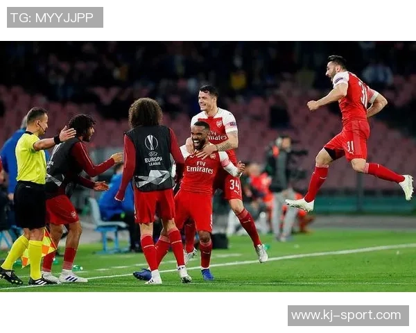 世界杯激战:那不勒斯逆转阿森纳精彩瞬间回顾与十大进球盘点 世界杯激战:那不勒斯逆转阿森纳精彩瞬间回顾与十大进球盘点